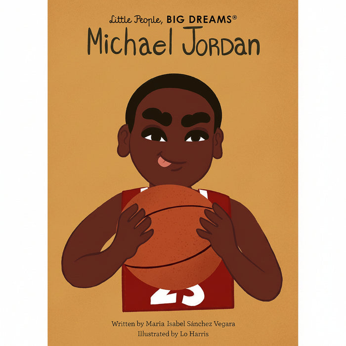 Little People, Big Dreams: Michael Jordan- Maria Isabel Sanchez Vegara