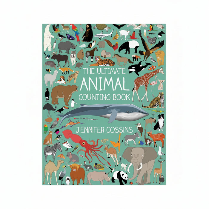 The Ultimate Animal Counting Book - Jennifer Cossins