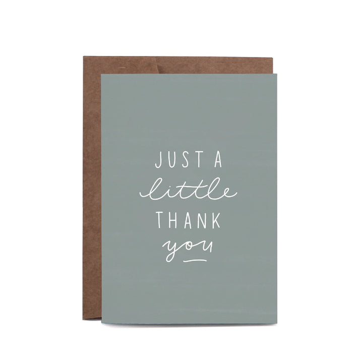 In The Daylight - Greeting Card - Just a Little Thank You