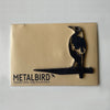 Metalbird - Mini Bird - Magpie