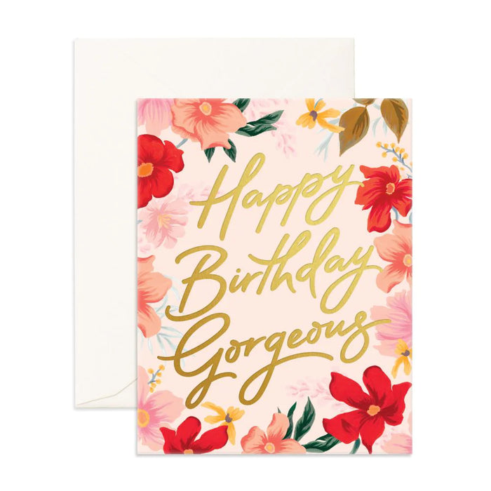 Fox & Fallow - Birthday Card - Happy Birthday Gorgeous