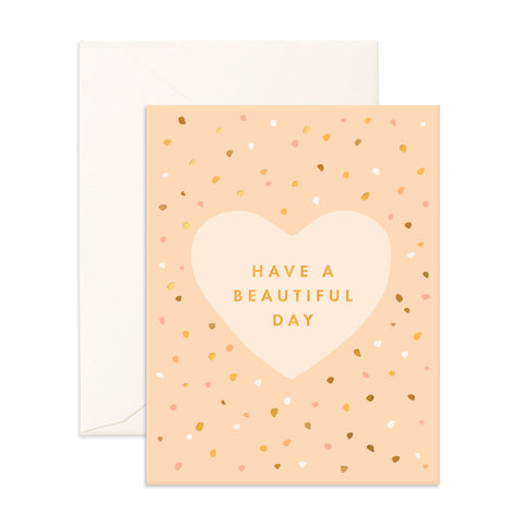 Fox & Fallow - Celebration Card - Have a Beautiful Day