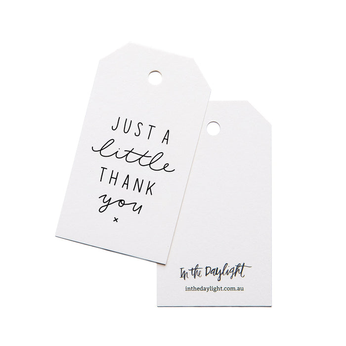 In The Daylight - Gift Tag - Just a Little Thankyou