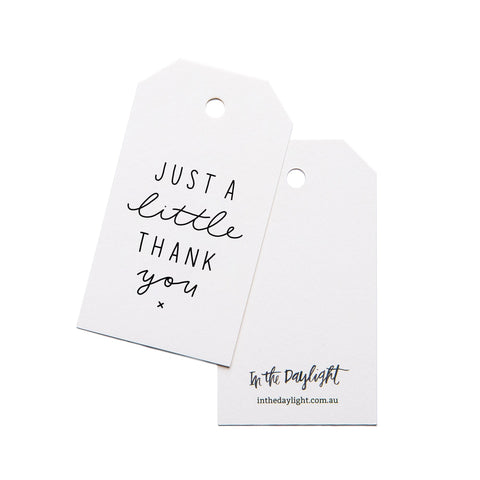 In The Daylight - Gift Tag - Just a Little Thankyou