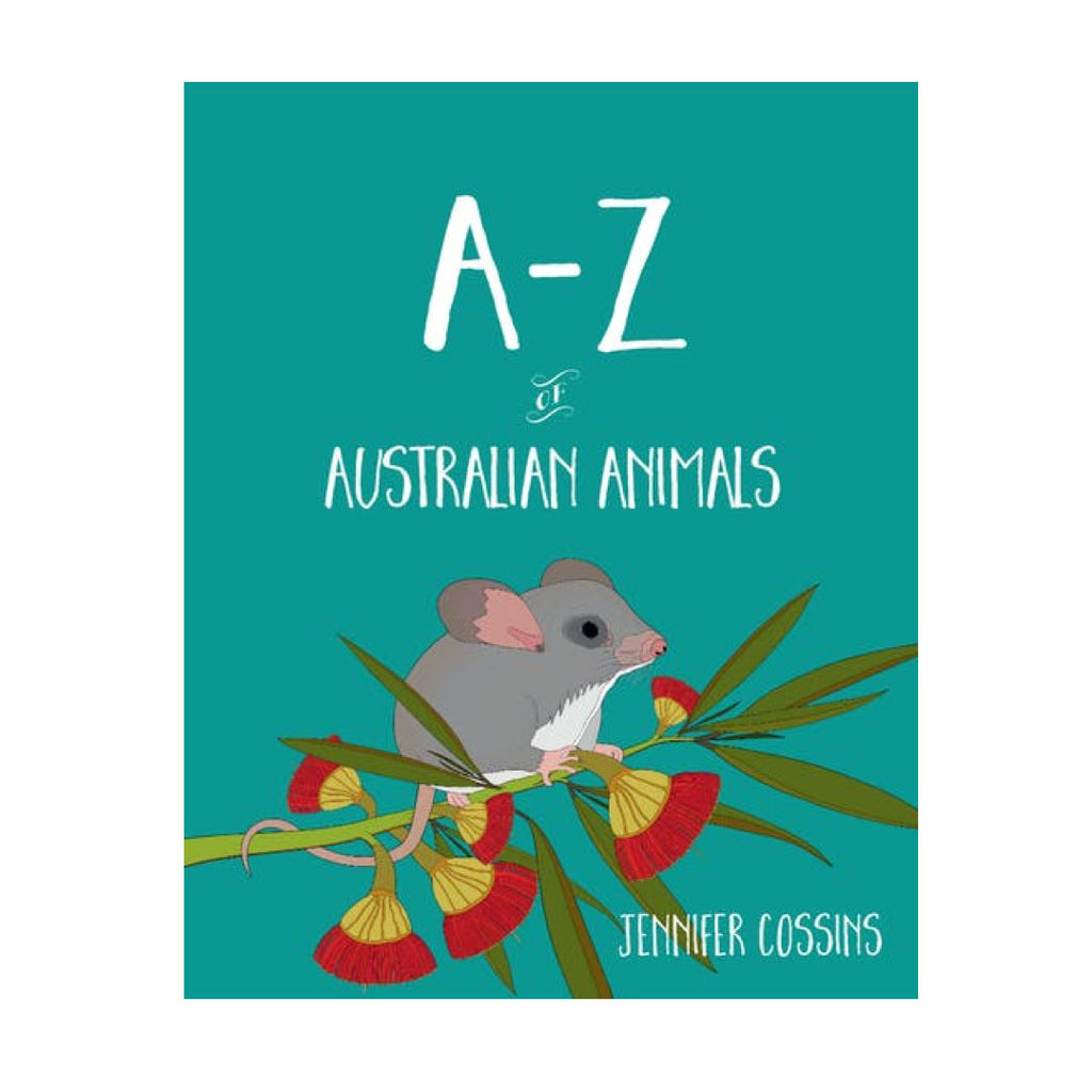 A-Z of Australian Animals - Jennifer Cossins