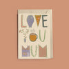 To The Trees - Mothers Day Card - Love You Mum